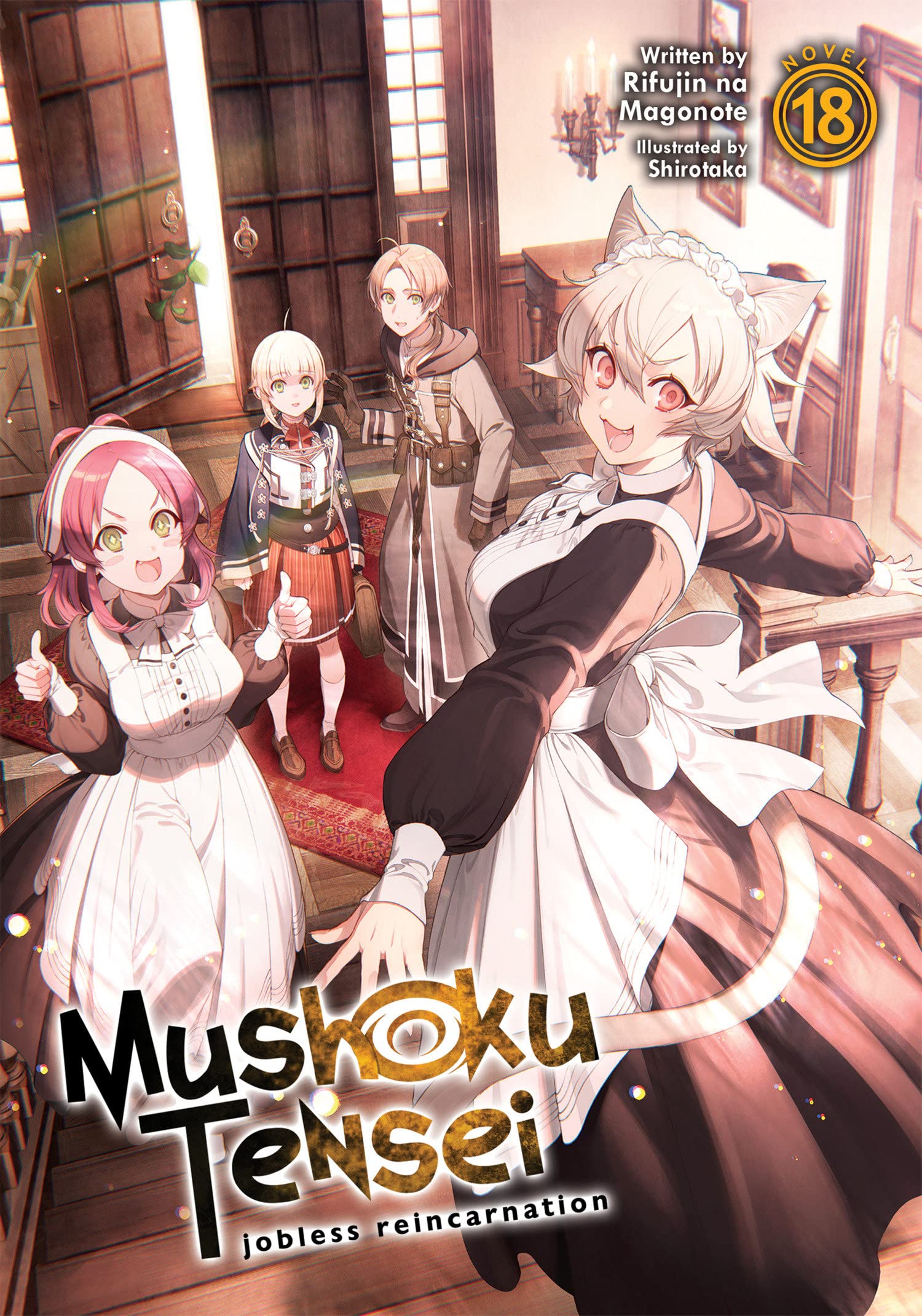 Mushoku Tensei Jobless Reincarnation (Light Novel) Vol. 18 Mix Manga