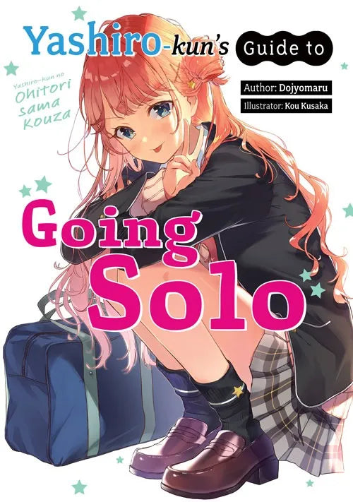 Yashiro-kun's Guide to Going Solo ( Light Novel )