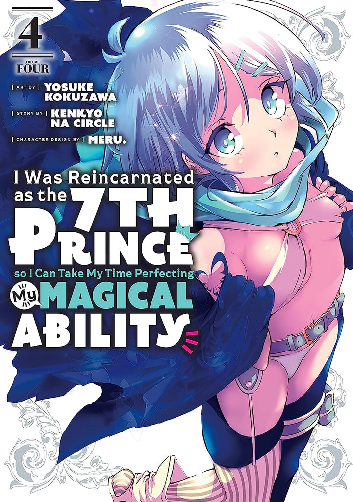 I Was Reincarnated as the 7th Prince so I Can Take My Time Perfecting My Magical Ability Vol. 4