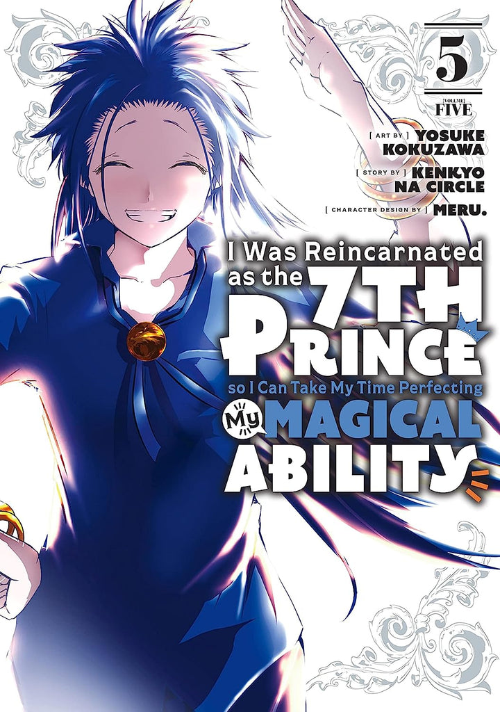 I Was Reincarnated as the 7th Prince so I Can Take My Time Perfecting My Magical Ability Vol. 5