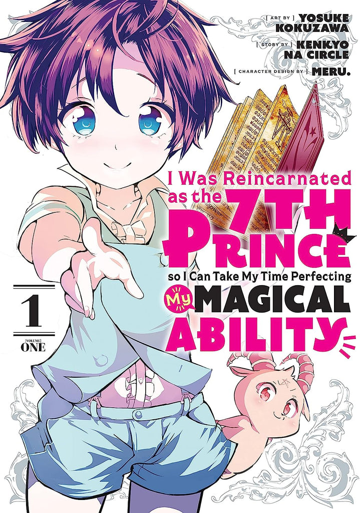 I Was Reincarnated as the 7th Prince so I Can Take My Time Perfecting My Magical Ability Vol. 1