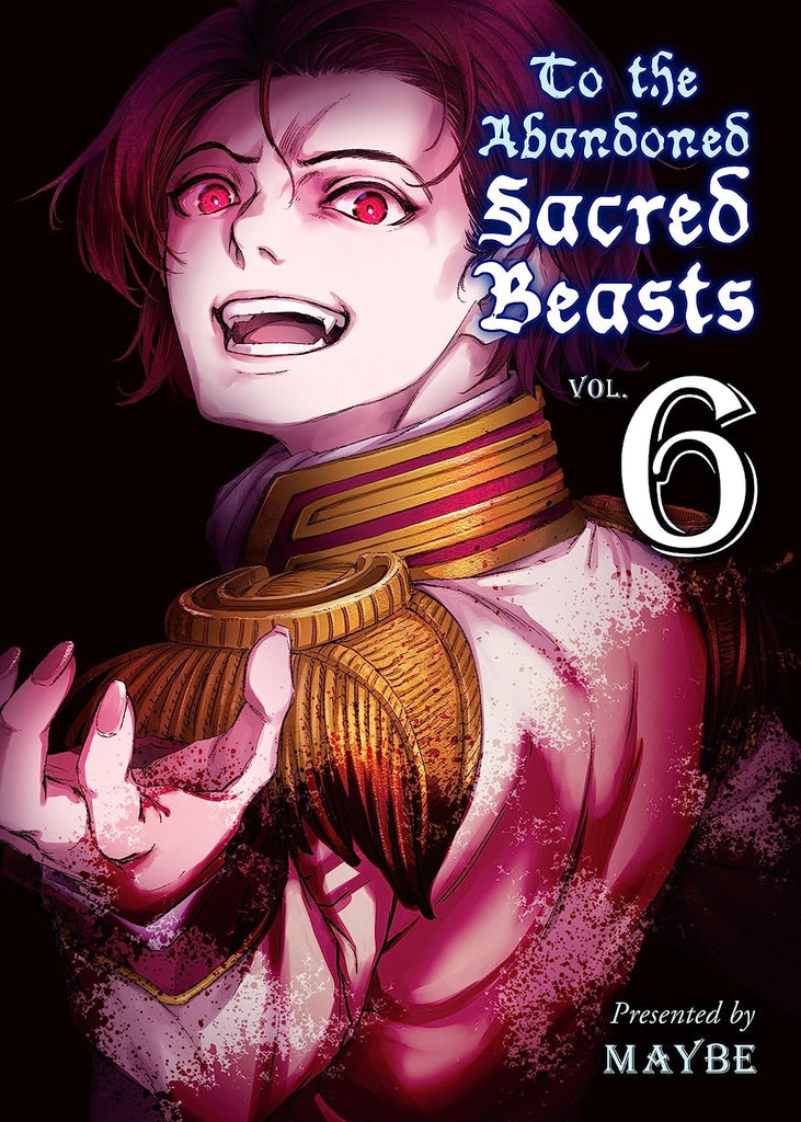 The Abandoned Sacred Beasts Vol. 6