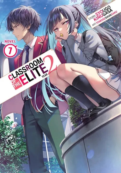 Classroom of the Elite: Year 2 (Light Novel) Vol. 7