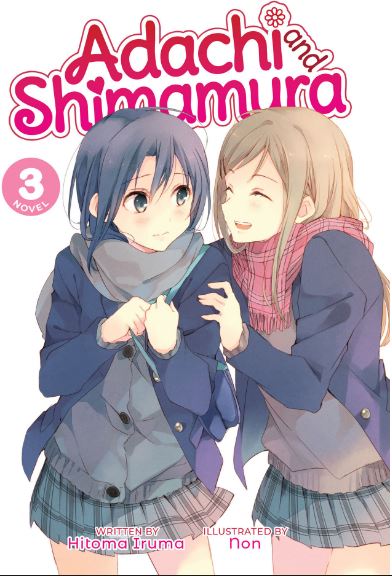 Adachi and Shimamura (Light Novel) Vol. 3