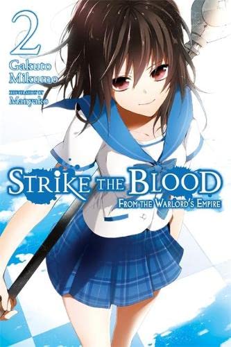 Strike the Blood, Vol. 2: From the Warlord's Empire - light novel