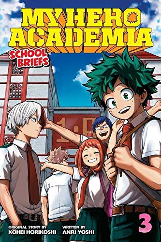 My Hero Academia: School Briefs, Vol. 3: Dorm Days-Light Novel