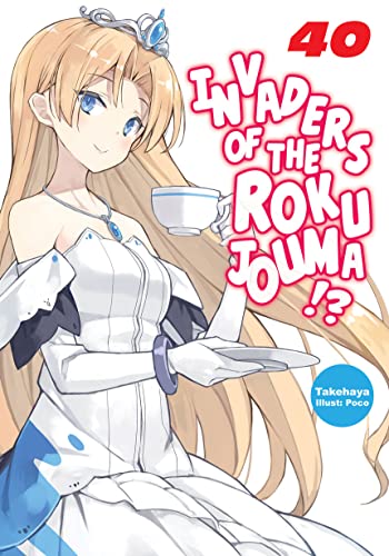 Invaders of the Rokujouma!? Volume 40