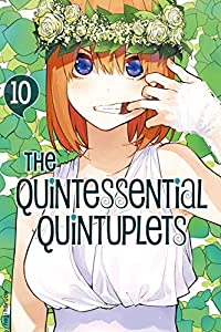 The Quintessential Quintuplets Vol. 10