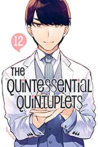 The Quintessential Quintuplets Vol. 12