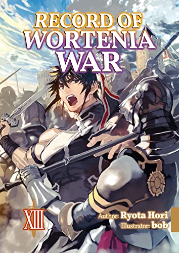 Record of Wortenia War: Volume 13