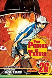 The Prince of Tennis, Vol. 26: Ryoma Echizen vs. Genichiro Sanada