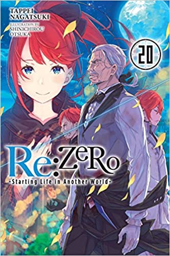 Re:ZERO -Starting Life in Another World-, Vol. 20 (light novel