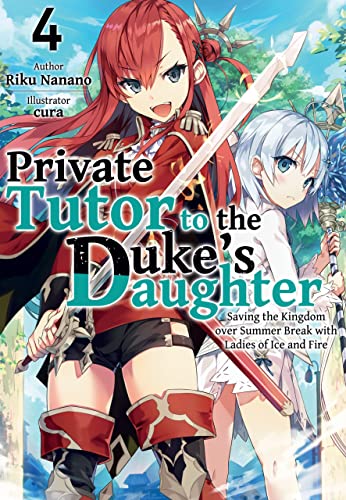 Private Tutor to the Duke’s Daughter: Volume 4
