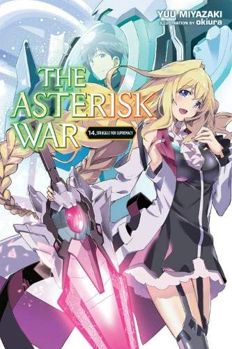 The Asterisk War, Vol. 14 (light novel):