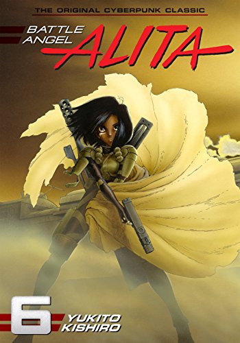 Battle Angel Alita Vol. 6