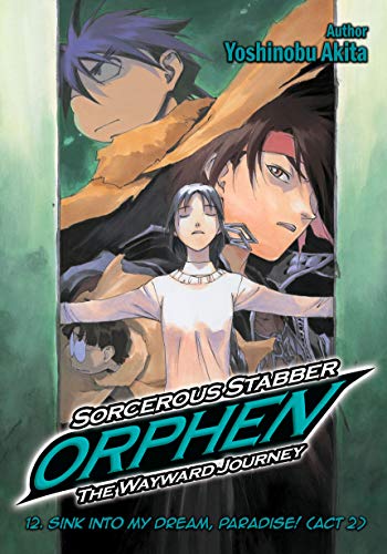 Sorcerous Stabber Orphen: The Wayward Journey Volume 12