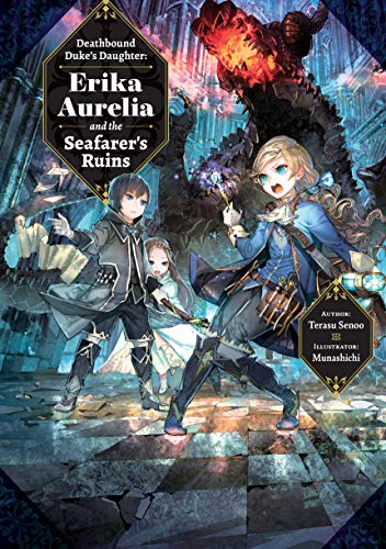 Deathbound Duke's Daughter: Volume 1