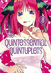 The Quintessential Quintuplets Vol. 8