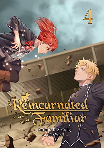 Reincarnated as a Familiar Volume 4 (Light Novel)