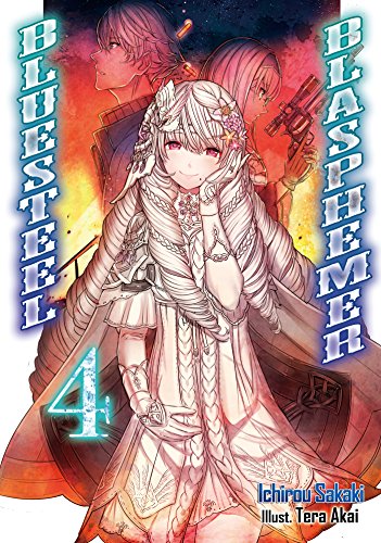 Bluesteel Blasphemer: Volume 4