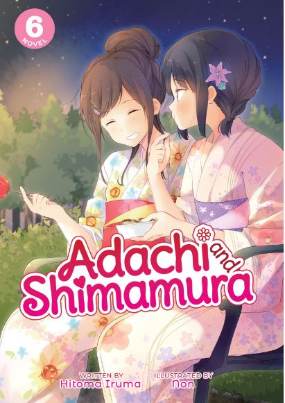 Adachi and Shimamura (Light Novel) Vol. 6