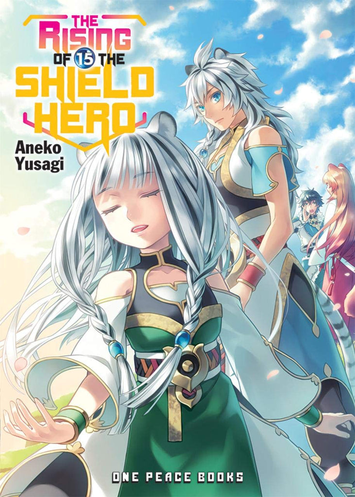 The Rising of the Shield Hero Volume 15 (The Rising of the Shield Hero Series: Light Novel)