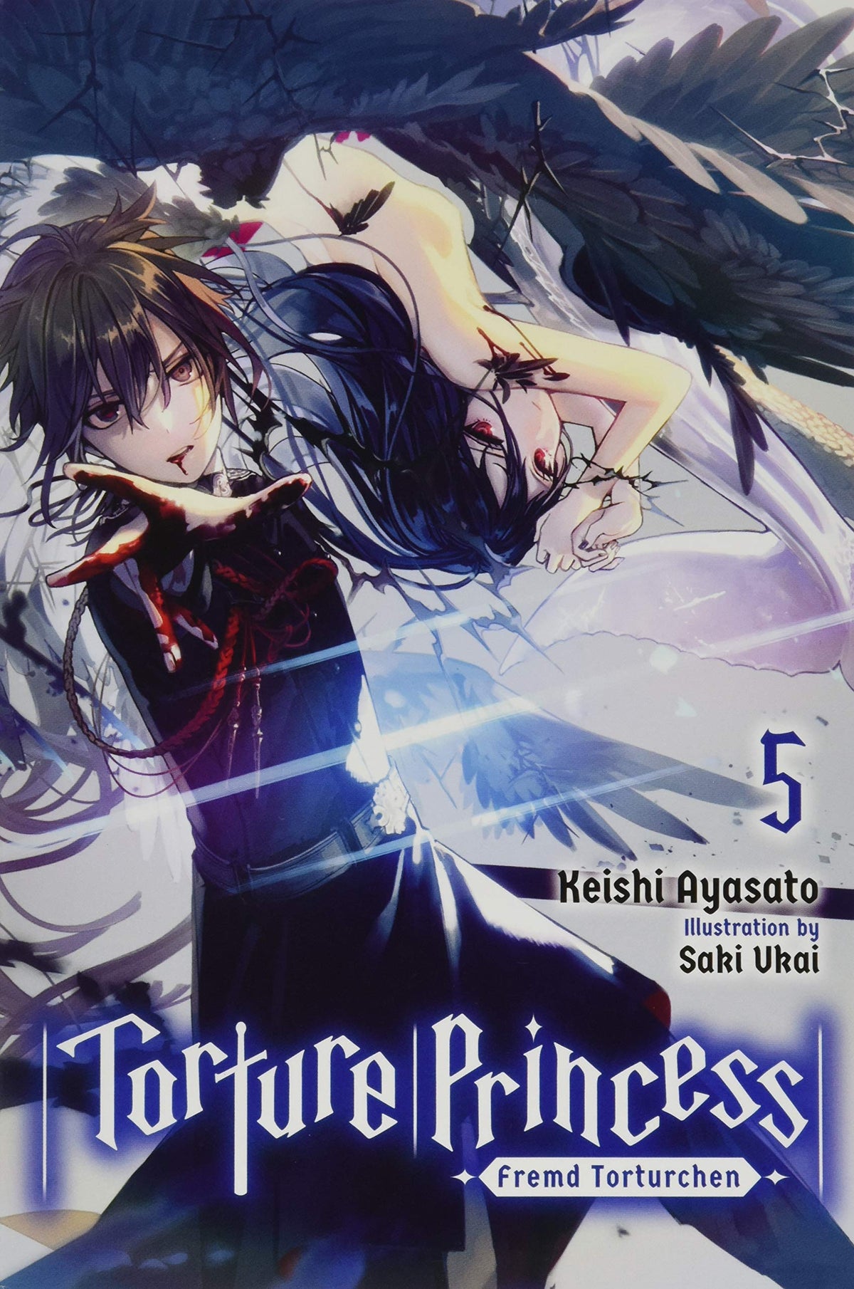 Torture Princess: Fremd Torturchen, Vol. 5 (light novel)