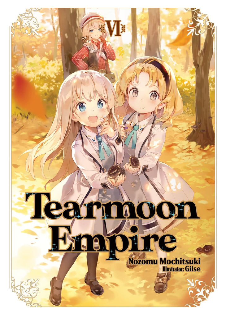 (Tearmoon Empire (Light Novel), 6