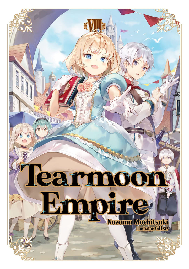 Tearmoon Empire (Light Novel), 8)