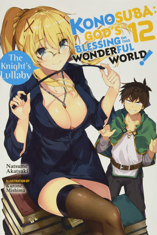Konosuba: God's Blessing on This Wonderful World!, Vol. 12 (light novel): The Knight's Lullaby