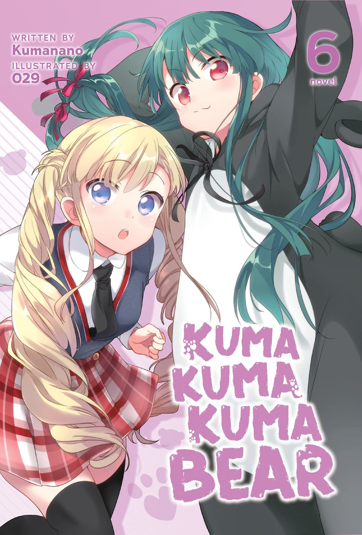 Kuma Kuma Kuma Bear (Light Novel) Vol. 6