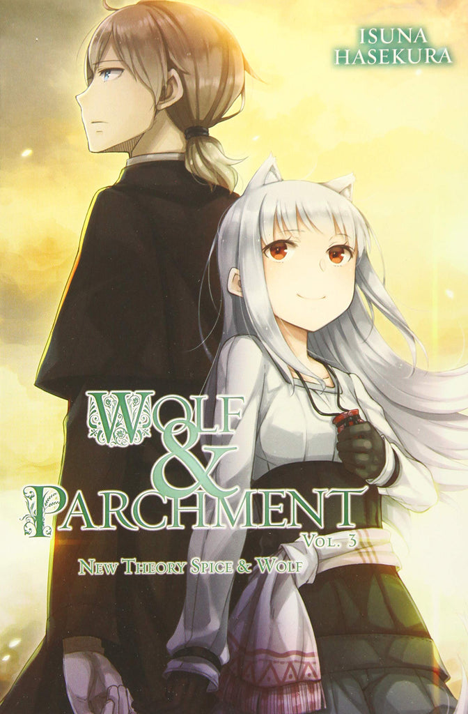 Wolf & Parchment: New Theory Spice & Wolf, Vol. 3 (light novel)