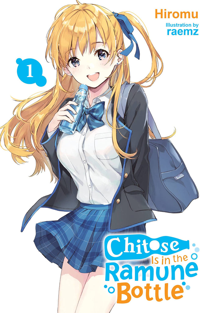 Chitose Is in the Ramune Bottle, Vol. 1 (Chitose Is in the Ramune Bottle, 1)