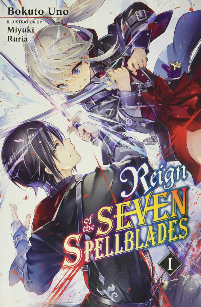 Reign of the Seven Spellblades, Vol. 1 (light novel)
