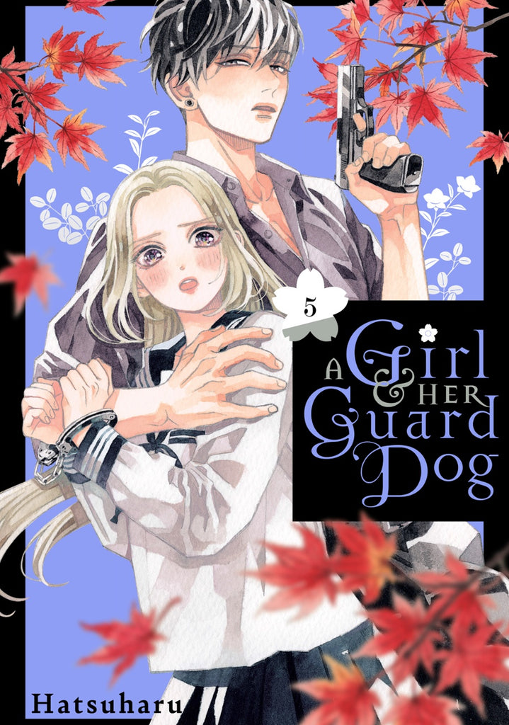 A Girl & Her Guard Dog Vol. 5