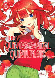 The Quintessential Quintuplets Vol. 6
