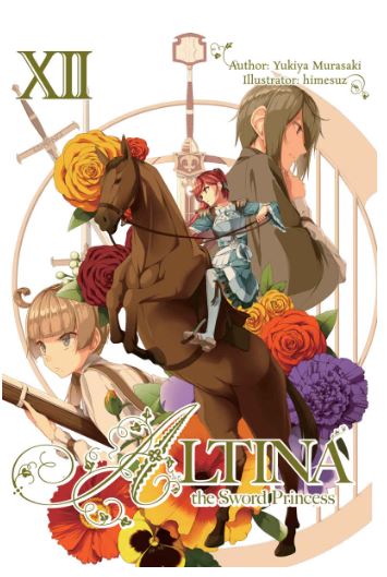 Altina the Sword Princess: Volume 13