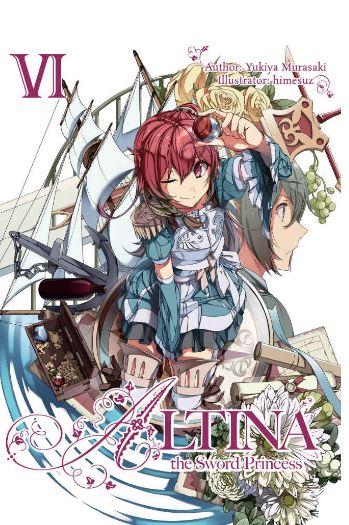 Altina the Sword Princess: Volume 6