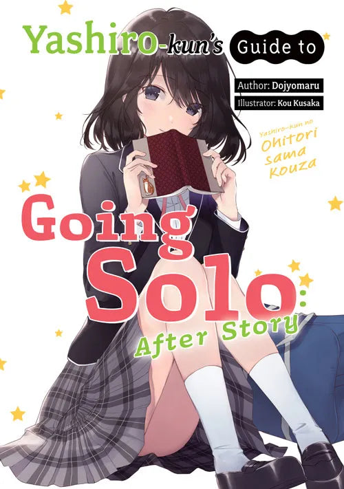 Yashiro-kun’s Guide to Going Solo After Story ( Light Novel )
